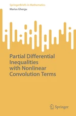 Partial Differential Inequalities with Nonlinear Convolution Terms