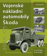 Vojenské nákladní automobily Škoda - František Kusovský - e-kniha