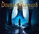 Dungeon Legends 2: Tale of Light and Shadow Steam CD Key
