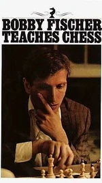 Bobby Fischer Teaches Chess (Defekt) - Fischer Bobby