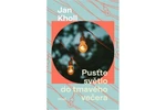 Pusťte světlo do tmavého večera - Jan Kholl