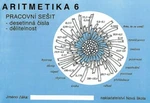 Aritmetika 6 - pracovní sešit : Desetinná čísla, dělitelnost - Zdena Rosecká