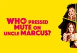 Who Pressed Mute on Uncle Marcus? EU Steam CD Key