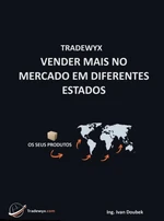 TRADEWYX, VENDER MAIS NO MERCADO EM DIFERENTES ESTADOS - Doubek Ivan - e-kniha