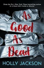 As Good as Dead - Holly Jacksonová