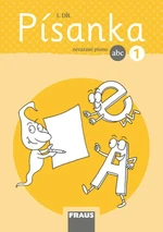 Písanka 1/1 nevázané písmo - Dana Raunerová, Martina Fasnerová, Hana Křenová, Dagmar Nebuželská