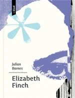 Elizabeth Finch - Julian Barnes