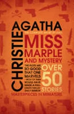 Miss Marple and Mystery : The Complete Short Stories - Agatha Christie