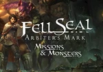 Fell Seal: Arbiter's Mark - Missions and Monsters DLC Steam CD Key