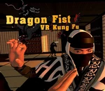 Dragon Fist: VR Kung Fu Steam CD Key