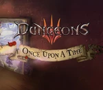 Dungeons 3 - Once Upon A Time DLC Steam CD Key