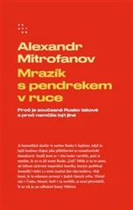 Mrazík s pendrekem v ruce - Alexandr Mitrofanov