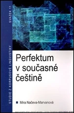 Perfektum v současné češtině - Mira Načeva Marvanová