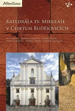 Katedrála sv. Mikuláše v Českých Budějovicích - Daniel Kovář, Jarmila Hansová, Roman Lavička, Zdeněk Mareš, Zuzana Thomová, Jan Adámek