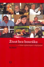 Život bez bouráku - Eva Sovová