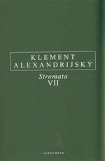 Stromata VII. - Klement Alexandrijský