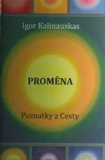 Proměna - Igor Kalinauskas