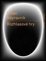 Rozhlasové hry - Petr Novotný, Milan Nápravník