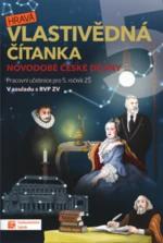 Hravá vlastivědná čítanka 5 - Novodobé české dějiny