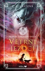 Větrní jezdci - P. C. Castová - e-kniha