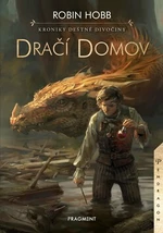 Kroniky Deštné divočiny Dračí domov - Robin Hobb