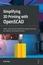 Simplifying 3D Printing with OpenSCAD