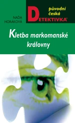 Kletba markomanské královny - Naďa Horáková - e-kniha