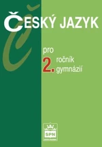 Český jazyk pro 2. r. gymnázií, učebnice - Jiří Kostečka