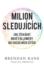 Milion sledujících - Brendan Kane