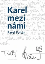 Karel mezi námi - Pavel Foltán