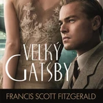 Velký Gatsby - Francis Scott Fitzgerald - audiokniha