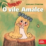 O víle Amálce - Václav Čtvrtek - audiokniha