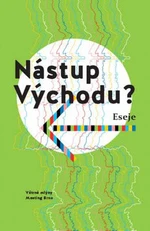 Nástup Východu? - Tanja Dückersová, Petra Hůlová, Alexandra Salmela, Viktor Horváth, Bunda Martyna, Halyna Kruk