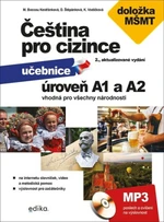 Čeština pro cizince úroveň A1 a A2 - Kateřina Vodičková, Marie Boccou-Kestřánková, Dagmar Štěpánková, Jitka Veroňková