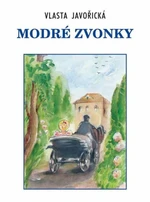 Modré zvonky - Vlasta Javořická