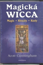 Magická Wicca - Scott Cunningham