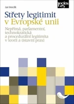 Střety legitimit v Evropské unii - Jan Venclík