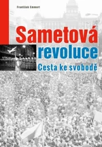 Sametová revoluce - František Emmert - e-kniha