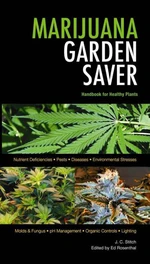 Marijuana Garden Saver