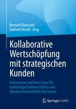 Kollaborative WertschÃ¶pfung mit strategischen Kunden
