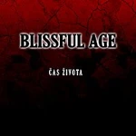 Blissful Age – Čas života