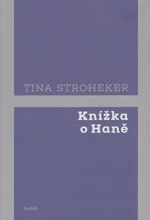 Knížka o Haně - Tina Stroheker