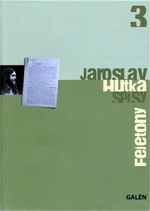 Fejetony - Jaroslav Hutka