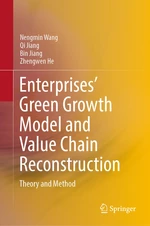 Enterprisesâ Green Growth Model and Value Chain Reconstruction