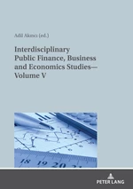 Interdisciplinary Public Finance, Business and Economics StudiesâVolume V