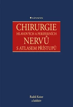 Chirurgie hlavových a periferních nervů s atlasem přístupů, Kaiser Radek