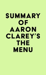 Summary of Aaron Clarey's The Menu