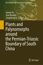 Plants and Palynomorphs around the Permian-Triassic Boundary of South China