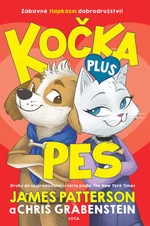 Kočka plus pes - James Patterson, Chris Grabenstein - e-kniha