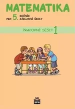 Matematika pro 5. ročník základní školy Pracovní sešit 1 - Ivana Vacková, Zdeňka Uzlová